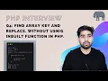 how to find and replace all same array key in php without using inbuilt function