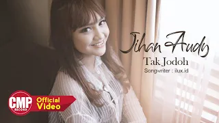 Download Jihan Audy - Tak Jodoh (Official Music Video) MP3