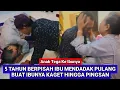 Download Lagu Pulang Tanpa Kabar Anak Rantau Bikin Ibunya Pingsan karena Haru setelah 5 tahun merantau pulang