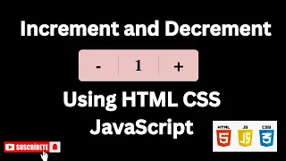 How to Create Increment and Decrement Button Using Html CSS JavaScript