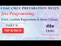CDAC Java Programming CMCE Preparation MCQs Final Lambda Expressions Inner Classes Part 11