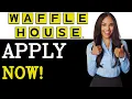 How To Apply For A Job At Waffle House 2025