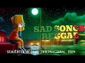 Download Lagu Reggae Sad - Música Reggae - O Melhor do Reggae Internacional - Reggae Remix - Reggae do Maranhão