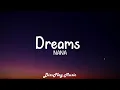Lagu NANA - Dreams (lyrics)