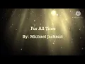Download Lagu For All Time- Michael Jackson (Lyrics)