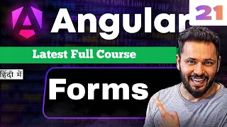 Angular 21 tutorial in Hindi Reactive vs Template Driven vs Signal Forms