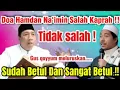 Lagu ▶️ Mengoreksi Doa hamdan syakirin salah kaprah Gus qoyyum meluruskan
