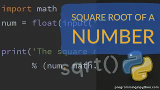 Square root of a number in Python Programming In Python