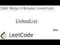 LeetCode 1669 Merge In Between Linked Lists LinkedList Java
