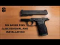 Sig Sauer P365 Slide Removal and Installation