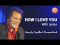 Download Lagu HOW I LOVE YOU | ENGELBERT HUMPERDINCK | WITH LYRICS | KARAOKE MODE | HD