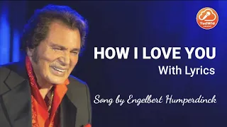 how i love you engelbert humperdinck with lyrics karaoke mode hd