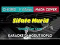 Download Lagu SIFATE MURID - Versi KARAOKE DANGDUT KOPLO ADEM || Nada Cewek