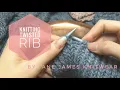 Knitting Twisted Rib - A Tutorial On How To Knit Ktbl and Ptbl 2019