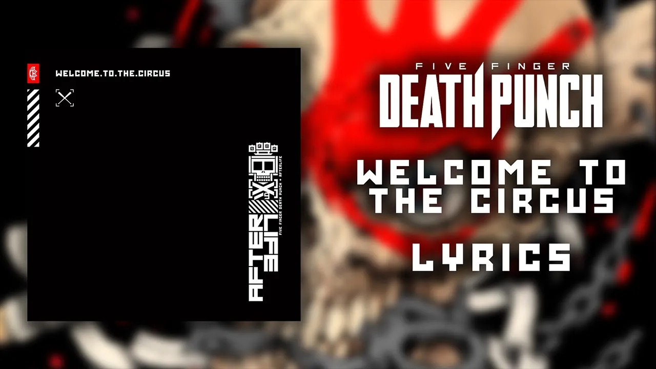 Five Finger Death Punch - Welcome to the Circus (Lyric Video) (HQ)