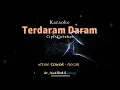 Download Lagu TERDARAM DARAM Tone cowok karaoke lagu karo
