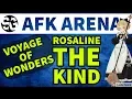 AFK ARENA ROSALINE THE KIND AND NEW EVENT