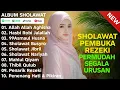 SHOLAWAT JIBRIL PENARIK REZEKI PALING MUSTAJAB,SHOLAWAT NABI MUHAMMAD SAW MERDU NONSTOP,SALAWAT NABI