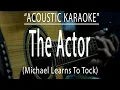 Download Lagu The Actor - Michael Learns To Rock (Acoustic karaoke)