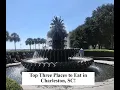 Top Three Places to Eat in Charleston SC Breakfast Lunch and Dinnner Bloopers