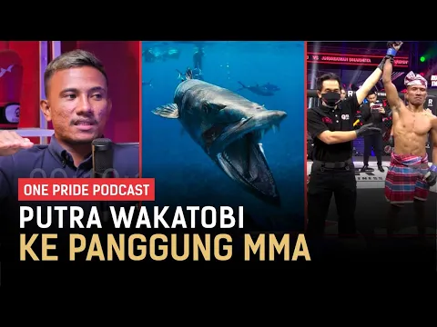 Biota Laut di Wakatobi Menjadi Insipirasi Andryawan 'Si Barracuda' Dharmita | One Pride MMA Podcast