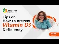 Tips on How to prevent Vitamin D3 Deficiency Zing Fit 8617744241