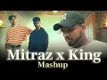 Download Lagu King X Mitraz - Mashup | Tu Aake Dekh Le | DJRELAX