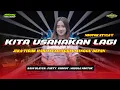 Lagu DJ KITA USAHAKAN LAGI - VIRAL TIKTOK TERBARU ‼️ STYLE PARTY X MIDDLE NROTOK ‼️ BGS DISCJOCKEY