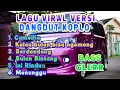 Download Lagu LAGU VIRAL DANGDUT VERSI KOPLO@aysfa811