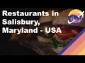 Restaurants in Salisbury Maryland - USA