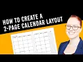 How to make a 2-page calendar layout for KDP Planners or Printables