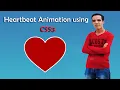 How to create a simple heartbeat Animation using CSS - CSS Tricks