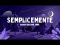Download Lagu Sarah Toscano, Mida - Semplicemente (Testo/Lyrics)