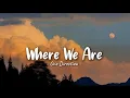 Download Lagu One Direction - Where We Are | Lirik TikTok Bikin Baper 😭✨