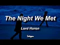 Download Lagu The Night We Met - Lord Huron