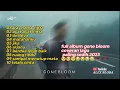 gonebloom atas nama cinta full album ayat ayat cinta ! dealova ! matahariku ! musik akustik cafe