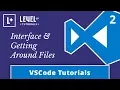 VSCode Tutorials - Visual Studio Code Interface Getting Around Files