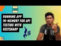 - Running App In-Memory for Integration testing of API with Restsharp in C NET