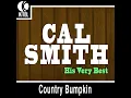 Country Bumpkin (Rerecorded) - Cal Smith