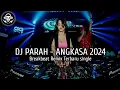 Download Lagu DJ PARAH - ANGKASA BREAKBEAT REMIX NEW 2024 track full single indo