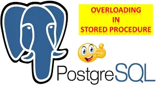 How To Create A Stored Procedure Overloading In PostgreSQL Stored Procedure Overloading