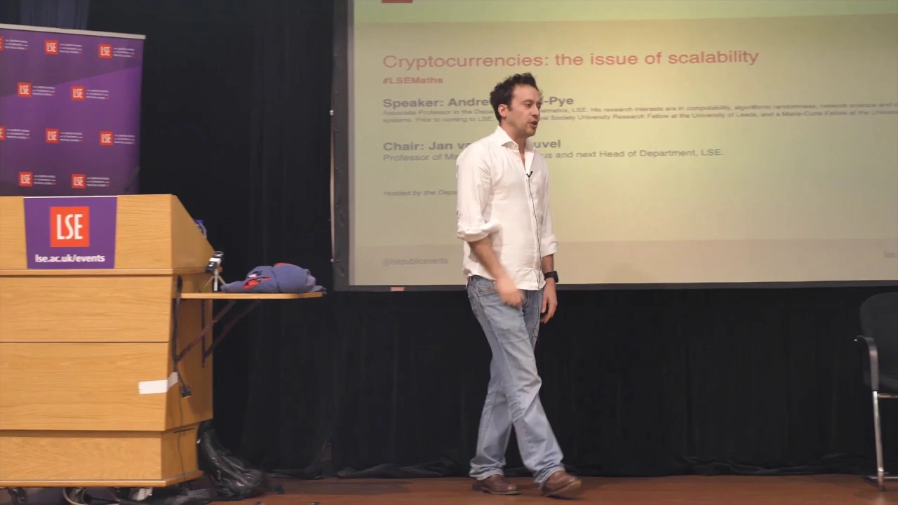 LSE Events | Dr Andrew Lewis-Pye | Cryptocurrencies: the issue of scalability