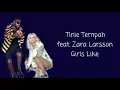 Girls Like - Tinie Tempah feat. Zara Larsson (lyric)
