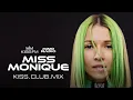 Download Lagu Miss Monique - KISS.CLUB.MIX [MiMo Radioshow] (08.09.25)