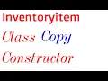 6 02 InventoryItem Copy Class Constructor Starting Out With Java Chapter 6