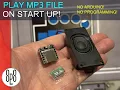 Download Lagu Play MP3 files on Startup - No Arduino No programming! DFPlayer Mini #mp3 #mp3audio #audio #arduino