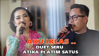 Download AKU IKHLAS - DUET SERU ATIKA Feat ATIM SATUS - CS. PURWO WILIS MP3