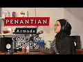 Download Lagu PENANTIAN - Armada cover by Lupek