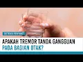 Download Lagu Jangan dibiarkan! Kenali Tremor dan Cara Pencegahannya! | Deteksi Penyakit