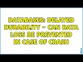 Databases Delayed durability - can data loss be prevented in case of crash